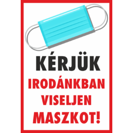 kérjük viseljen maszkot tábla és matrica
