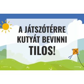 tiltó tábla játszótérre