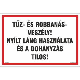 tűz- és robbanásveszély, dohányozni tilos