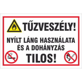 Tűzveszély - dohányozni tilos matrica