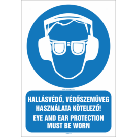 eye ear protection sign - hallásvédő védőszemüveg kötelező tábla