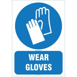 wear gloves - védőkesztyű használata kötelező tábla