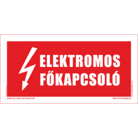 Elektromos főkapcsoló utánvilágító tábla - 200x100 mm