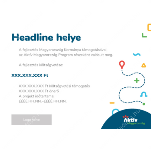 Aktív Magyarország Program projekt tábla - A3 fekvő