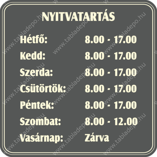 nyitvatartás tábla