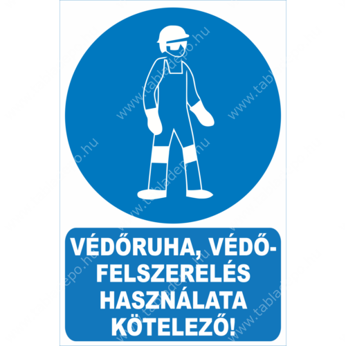 munkavédelmi rendelkező tábla
