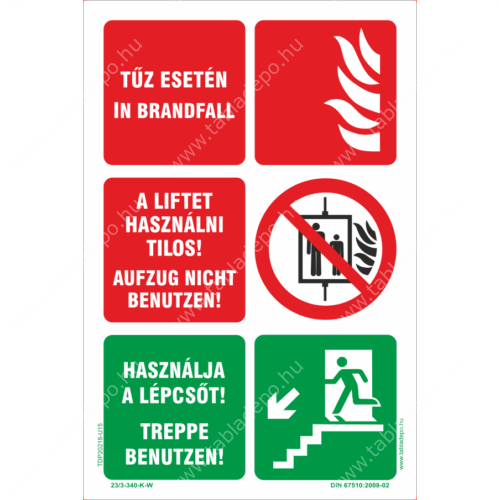 tűz esetén a liftet használni tilos tábla