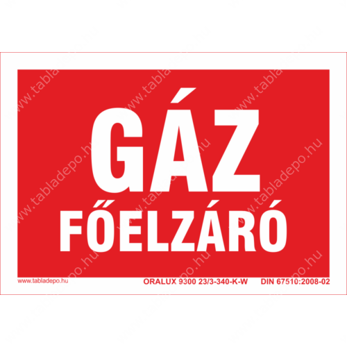 utánvilágító tábla, gázcsap elzáró