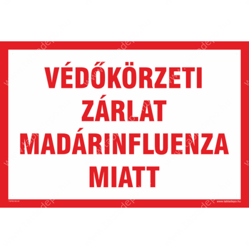 védőkörzeti zárlat madárinfluenza miatt
