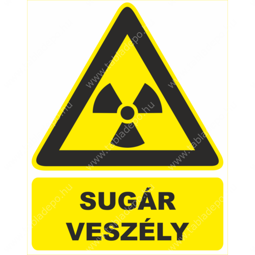 sugárveszély tábla, és matrica