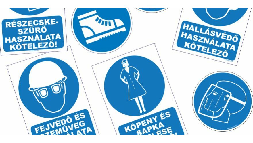 Amit a munkavédelmi táblákról tudni érdemes