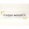 Kép 2/4 - plexi információs tábla - férfi mosdó