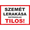 Kép 1/2 - szemét lerakása tilos tábla