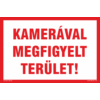 Kép 1/2 - kamerával megfigyelt terület tábla