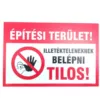 Kép 2/2 - építési terület tábla