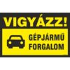 Kép 2/6 - vigyázz gépjármű forgalom kétoldalas tábla