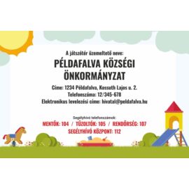 Játszótér üzemeltető tábla - egyedi felirattal
