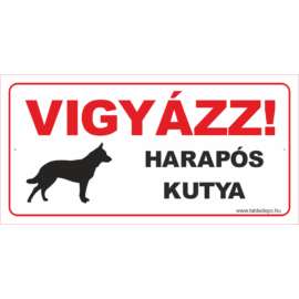 Harapós kutya tábla