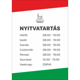 Magyar Falu Program kisboltok  nyitvatartás tábla egyedi nyitvatartási idővel
