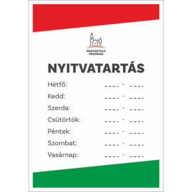 Magyar Falu Program kisboltok  nyitvatartás tábla