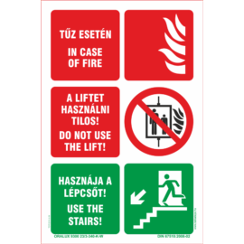 tűz esetén a liftet használni tilos tábla