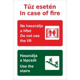tűz esetén ne használja a liftet – utánvilágító tábla