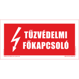tűzvédelmi főkapcsoló tábla