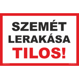 szemét lerakása tilos tábla