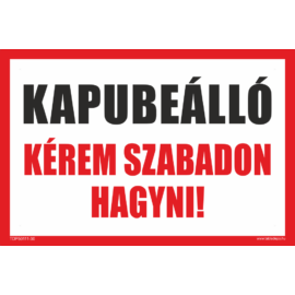kapubejáró tábla