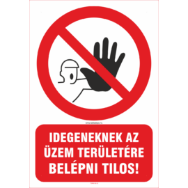 belépni tilos tábla és matrica