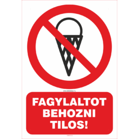 fagyizni tilos tábla, matrica