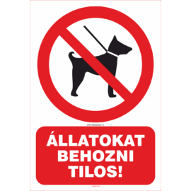 állatokat behozni tilos tábla és matrica