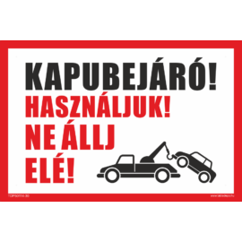 kapubejáró tábla