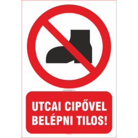 Cipővel belépni tilos tábla 