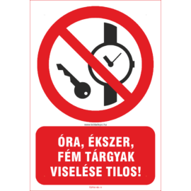 ékszer - nyaklánc, gyűrű, óra - viselése tilos tábla