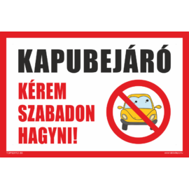 kapubejáró tábla