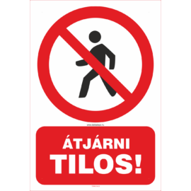 Tilos az átjárás tábla