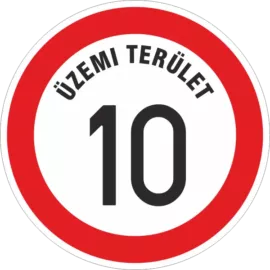 Üzemi terület sebességkorlátozó tábla - 10 - szendvicslemez