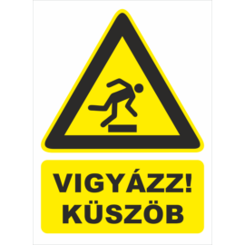 küszöbre figyelmeztető tábla és matrica