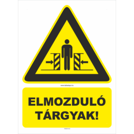 munkavédelmi tábla, elmozduló tárgyak