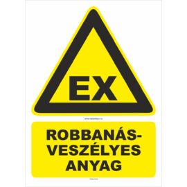 robbanásveszély figyelmeztető tábla