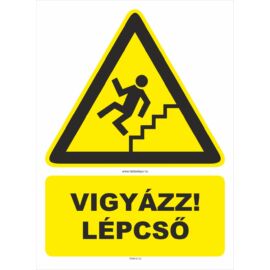 vigyázz lépcső tábla és matrica