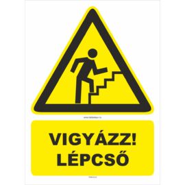 vigyázz lépcső tábla és matrica