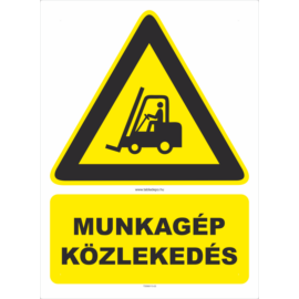 munkagép közlekedés figyelmeztető tábla és matrica