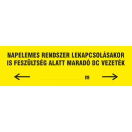 Feszültség alatt maradó DC vezetékre figyelmeztető tábla