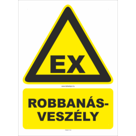 robbanásveszély tábla robbanásveszély tábla