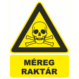 méregraktár tábla és matrica