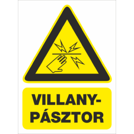 villanypásztor figyelmeztető tábla