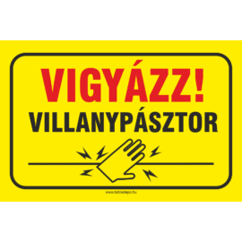 villanypásztor figyelmeztető tábla