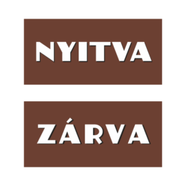 dohánybolt tábla - nyitva zárva